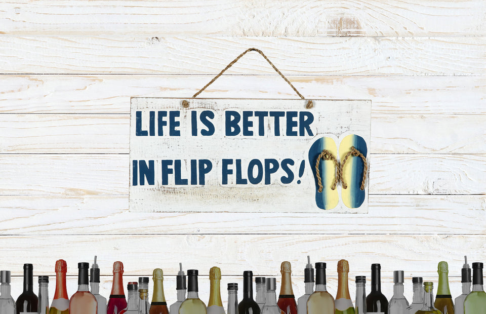 RAM Game Room “Life Is Better in Flip Flops” Sign