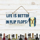 RAM Game Room “Life Is Better in Flip Flops” Sign