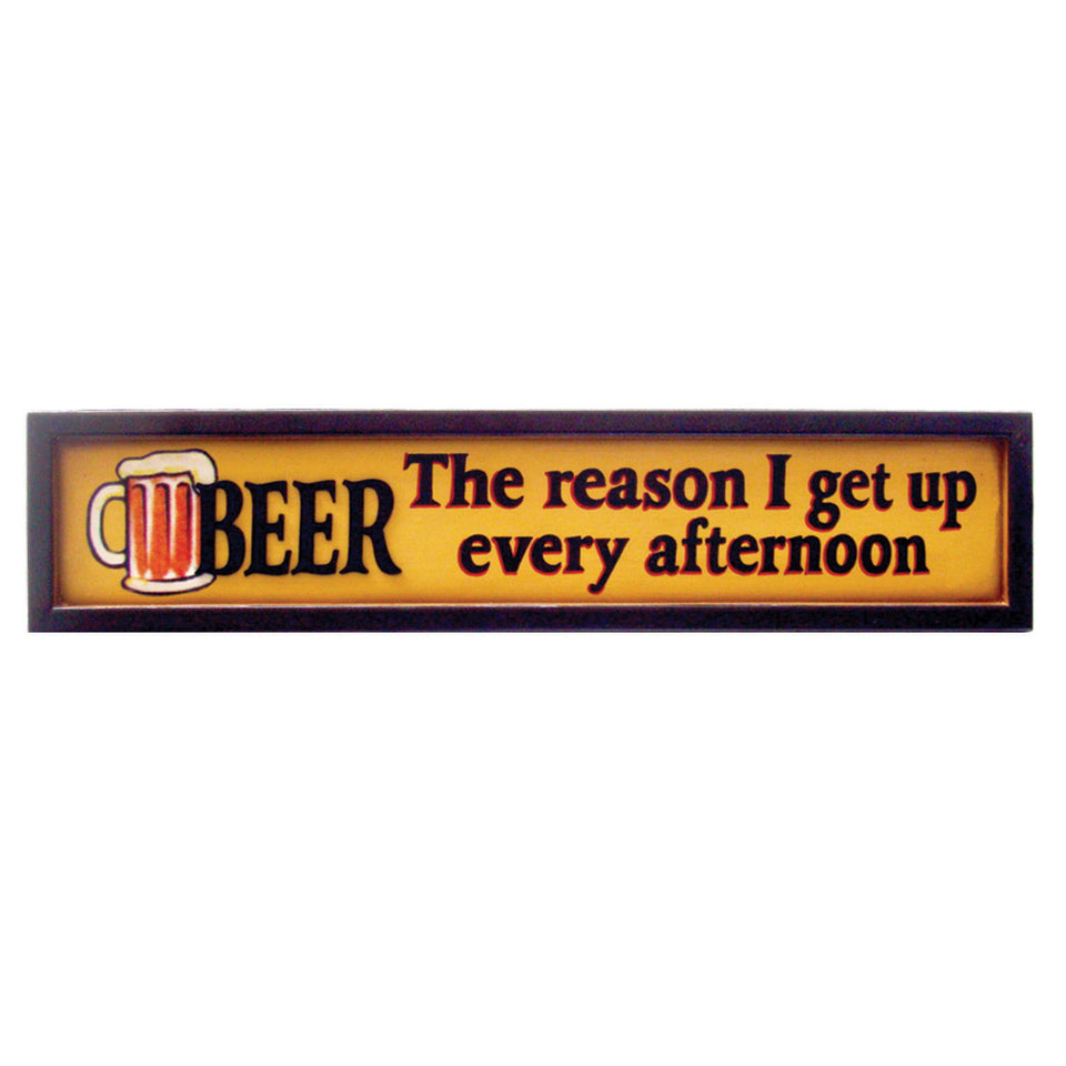 RAM Game Room “Beer Afternoon” wall art sign: BEER, The reason I get up every afternoon.
