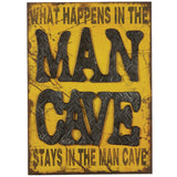 RAM Game Room’s “What Happens in The Man Cave” metal wall sign adds fun to any space.
