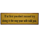 RAM Game Room “If at First You Don't Succeed” Wall Art Sign