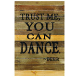 RAM Game Room “Trust Me You Can Dance” Sign