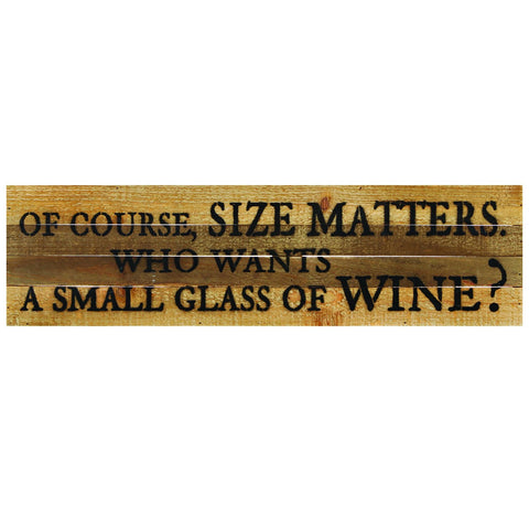 RAM Game Room “Of Course Size Matters” Sign—funny wine décor for your game room.